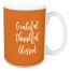 Grateful Thankful Blessed in Orange 15 oz Mug