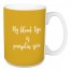 My Blood Type Is Pumpkin Spice in Mustard 15 oz Mug