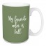 My Favorite Color Is Fall in Green 15 oz Mug
