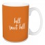 Fall Sweet Fall in Orange 15 oz Mug
