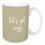 Let's Get Cozy in Beige 15 oz Mug