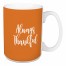 Always Thankful in Orange 15 oz Mug