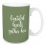 Grateful Hearts Gather Here in Green 15 oz Mug