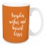 Pumpkin Wishes And Harvest Kisses in Orange 15 oz Mug