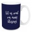 Let Us Count Our Many Blessings in Navy 15 oz Mug