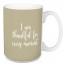 I Am Thankful For Every Moment in Beige 15 oz Mug