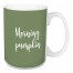 Morning, Pumpkin in Green 15 oz Mug