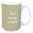 Good Morning, Pumpkin in Beige 15 oz Mug