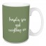 Pumpkin Spice And Everything Nice in Green 15 oz Mug