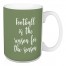 Football Is The Reason For The Season in Green 15 oz Mug