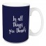 In All Things Give Thanks in Navy 15 oz Mug
