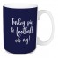 Turkey, Pie, & Football, Oh My in Navy 15 oz Mug