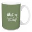 What Up Witches? in Green 15 oz Mug