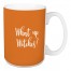 What Up Witches? in Orange 15 oz Mug