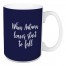 When Autumn Leaves Start To Fall in Navy 15 oz Mug