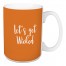 Let's Get Wicked in Orange 15 oz Mug
