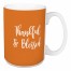 Thankful & Blessed in Orange 15 oz Mug