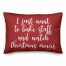 Bake Stuff And Watch Christmas Movies in Red 14x20 Spun Poly Pillow