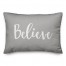 Believe in Believe Gray 14x20 Spun Poly Pillow
