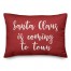 Santa Claus Is Coming To Town in Red 14x20 Spun Poly Pillow
