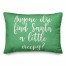 Anyone Else Find Santa A Little Creepy? in Light Green 14x20 Spun Poly Pillow
