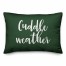 Cuddle Weather in Dark Green 14x20 Spun Poly Pillow