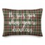 He Sees You When You're Drinking in Tartan Plaid 14x20 Spun Poly Pillow