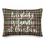 Everybody Is Family At Christmas in Tartan Plaid 14x20 Spun Poly Pillow