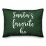 Santa's Favorite Ho in Dark Green 14x20 Spun Poly Pillow
