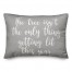The Tree Isn't The Only Thing Getting Lit This Year in Gray 14x20 Spun Poly Pillow