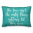 The Tree Isn't The Only Thing Getting Lit This Year in Teal 14x20 Spun Poly Pillow