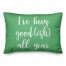 I've Been Good(ish) All Year in Light Green 14x20 Spun Poly Pillow