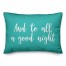 And To All A Good Night in Teal 14x20 Spun Poly Pillow