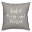 Joyful, Merry & Blessed in Gray 18x18 Spun Poly Pillow