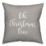 Oh Christmas Tree in Gray 18x18 Spun Poly Pillow