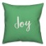 Joy in Light Green 18x18 Spun Poly Pillow