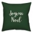 Joyeux Noel in Dark Green 18x18 Spun Poly Pillow