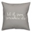 Let It Snow Somewhere Else in Gray 18x18 Spun Poly Pillow