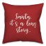 Santa, It's A Long Story in Red 18x18 Spun Poly Pillow
