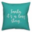 Santa, It's A Long Story in Teal 18x18 Spun Poly Pillow