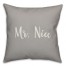 Mr. Nice in Gray 18x18 Spun Poly Pillow