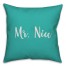 Mr. Nice in Teal 18x18 Spun Poly Pillow