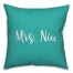 Mrs. Nice in Teal 18x18 Spun Poly Pillow
