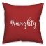 #Naughty in Red 18x18 Spun Poly Pillow