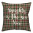 Naughty Is The New Nice in Tartan Plaid 18x18 Spun Poly Pillow