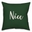 Nice in Dark Green 18x18 Spun Poly Pillow