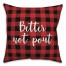 Better Not Pout in Buffalo Check Plaid 18x18 Spun Poly Pillow