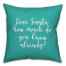 Dear Santa in Teal 18x18 Spun Poly Pillow