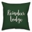 Reindeer Lodge in Dark Green 18x18 Spun Poly Pillow