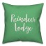 Reindeer Lodge in Light Green 18x18 Spun Poly Pillow